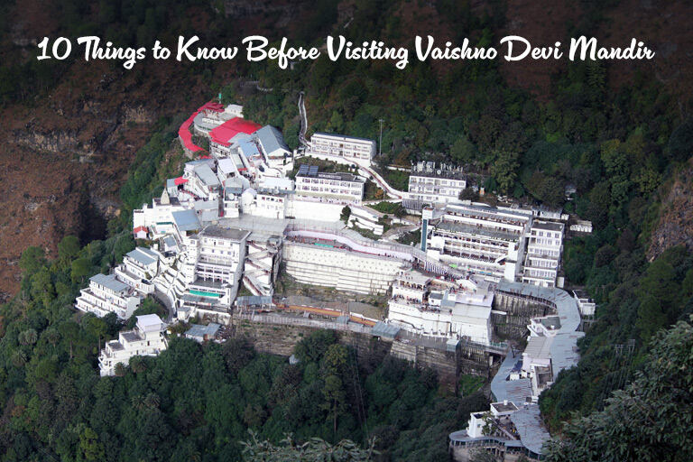 Things to Know Before Visiting Vaishno Devi Mandir