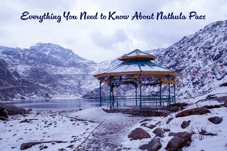 Everything You Need to Know About Nathula Pass – Sikkim