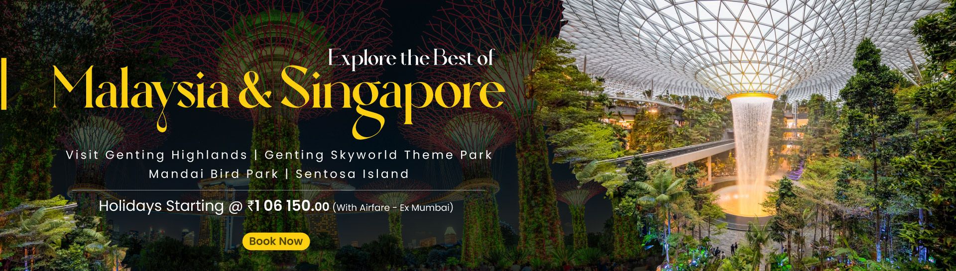 Explore The Best Of Malaysia & Singpaore